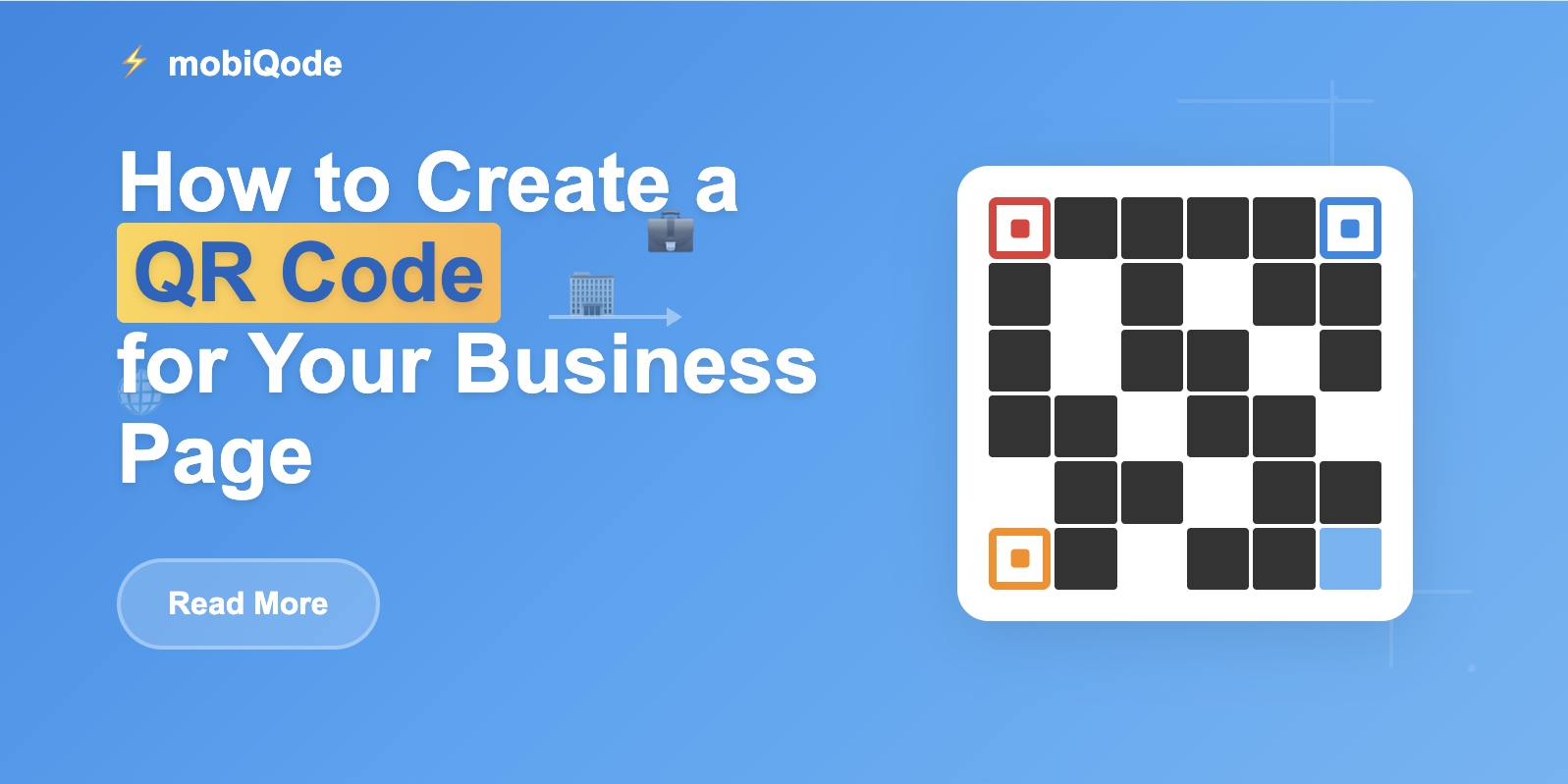 mobiQode blog on How to create a QR for your business