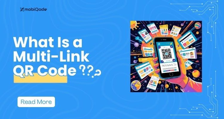 mobiQode: what is a multi link QR code