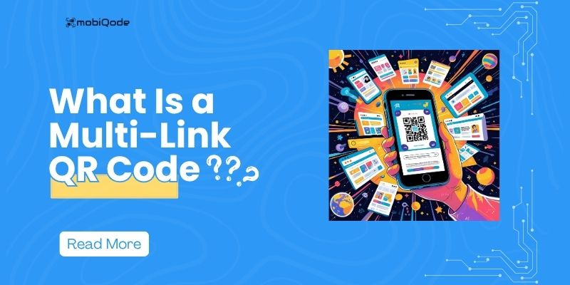 mobiQode: what is a multi link QR code