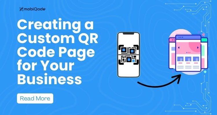 mobiQode- custom QR code landing page for your business