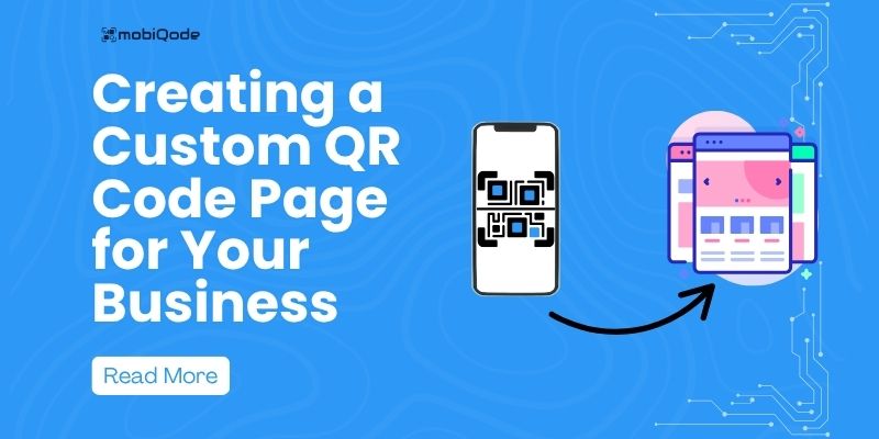 mobiQode- custom QR code landing page for your business