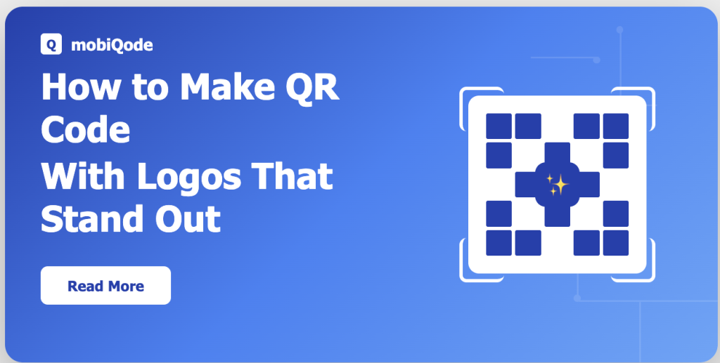 How to Make QR Code With Logos That Stand Out - mobiQode