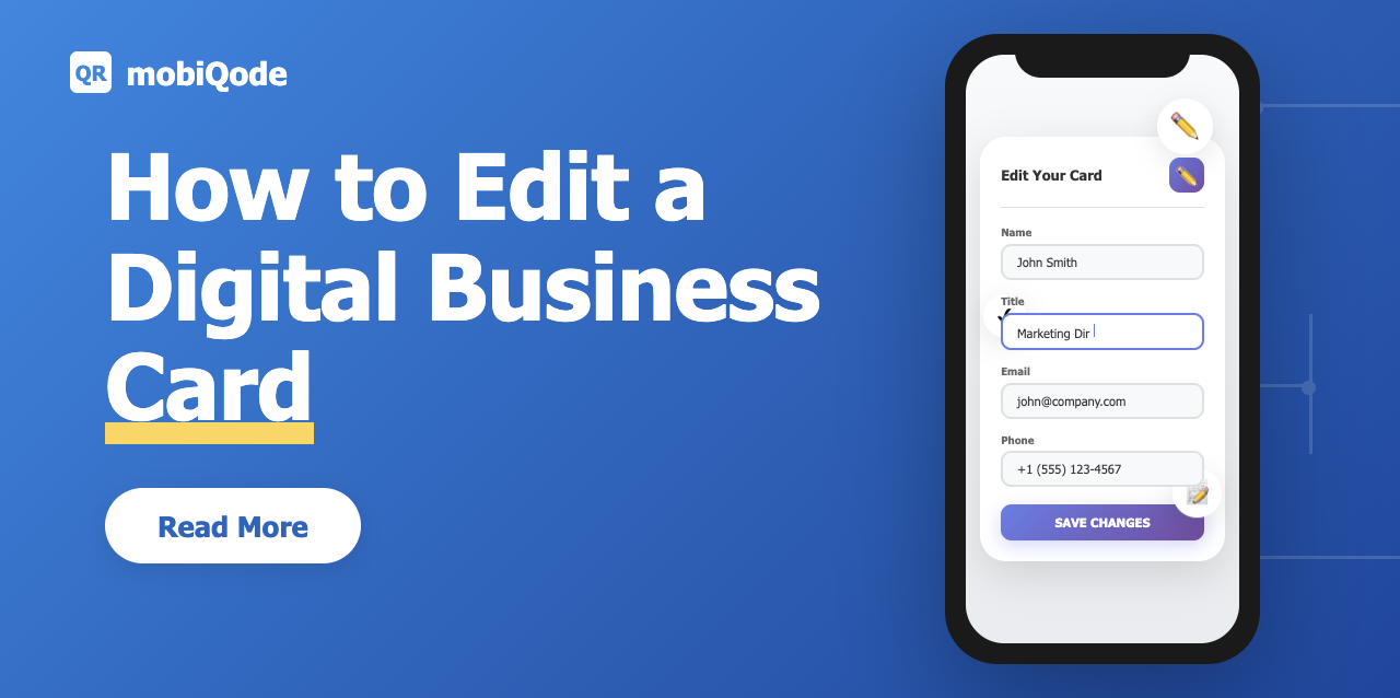 How to edit a digital business card- mobiQode guide