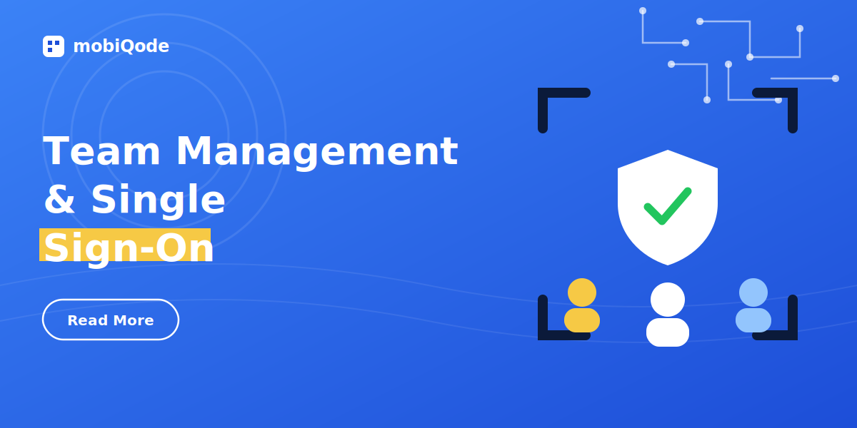 mobiQode banner announcing Team Management and Single Sign-On (SSO)